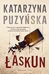 Łaskun by Katarzyna Puzyńska