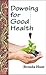 Dowsing for Good Health (Pendulum Dowsing)