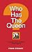 Who Has The Queen? The Brid...