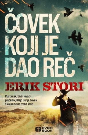 Čovek koji je dao reč (Clyde Barr, #1)