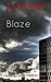 Blaze: Book Two in the Rising Ash Saga