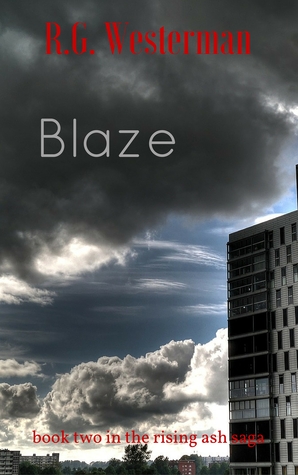 Blaze: Book Two in the Rising Ash Saga