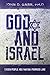 God and Israel: Chosen People, Holy Nation, Promised Land