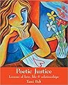 Poetic Justice: Lessons of Love, Life & Relationships