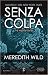 Senza colpa (Hacker, #2)