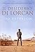Il desiderio di Lorcan (Whispering Pines Ranch, #1)