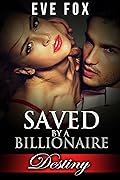 Saved by a Billionaire