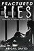 Fractured Lies (MAC Security Series, #1)
