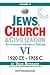 Jews, Church & Civilization...