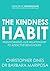 The Kindness Habit: Transforming our Relationship to Addictive Behaviours