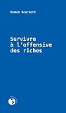 Survivre à l'offensive des riches
