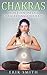 Chakras: A beginners Guide ...