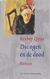 Die ogen en de dood by Rexhep Qosja