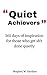 Quiet Achievers: 365 Days O...