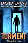 Torment by David   Evans