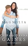 The Magnolia Story by Chip Gaines
