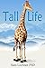 Tall Life
