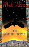 The Supreme Shaman