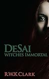 Witches Immortal by R.W.K. Clark