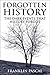 Forgotten History: The Dark Events that History Forgot (History, War, Battle, Genocide)