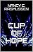 CUP OF HOPE