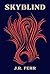 Skyblind
