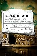 Mordacious