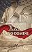 XXX Anno Domini (Arcaduz nº 122) (Spanish Edition)