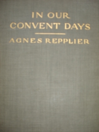 In Our Convent Days (Hardcover)