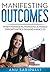 Manifesting Outcomes: When Managers, Mandates & Missed Opportunities Demand Miracles