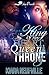 King of Her Heart, Queen of his Throne 3