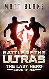 Battle of the ULTRAs