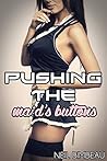 Pushing the Maid's Buttons (The Magic Button Part Seven)