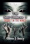The Soul Collector 3: Secret in the Mines