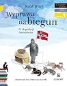 Wyprawa na biegun Wyprawa na biegun