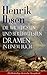 Die wichtigsten und berühmtesten Dramen in einem Buch (Vollständige deutsche Ausgaben): Der Volksfeind + Peer Gynt + Hedda Gabler + Die Wildente ... + Wenn wir Toten erwachen