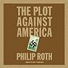 The Plot Against America by Philip Roth
