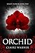 Blood Orchid: Night Flower Book 2