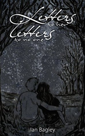 Letters to Her; Letters to No One (Kindle Edition)