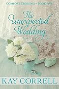 The Unexpected Wedding