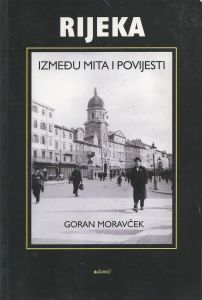 Rijeka - Između mita i povijesti
