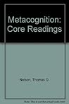 Metacognition: Core Readings Metacognition: Core Readings