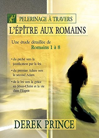 Pèlerinage à travers l'épître aux Romains