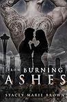 From Burning Ashes