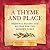 A Thyme and Place: Medieval Feasts and Recipes for the Modern Table