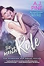 Six Month Rule by A.J. Pine