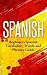 Spanish: Beginners Spanish ...