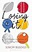 Losing It: A Lifetime in Pursuit of Sporting Excellence