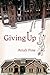 Giving Up
