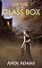 The Girl in the Glass Box by Andi Adams